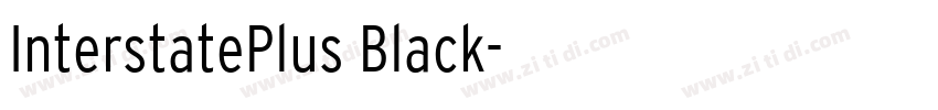InterstatePlus Black字体转换